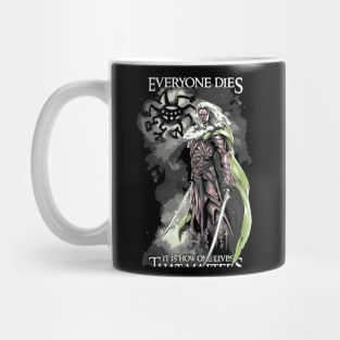 Everyone Dies It Is How One Lives that Matters Drizzt Do'Urden Drow Fighter Mug